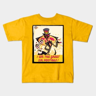 I Am the Great Sir Pentious! Kids T-Shirt